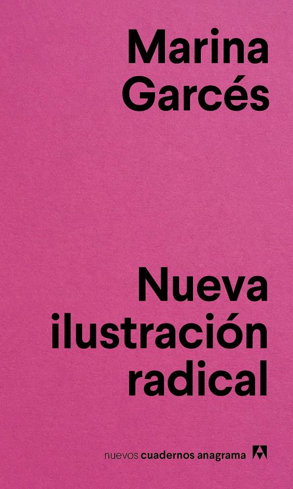Nueva ilustración radical | 9788433916143 | Garcés, Marina | Librería online de Figueres / Empordà