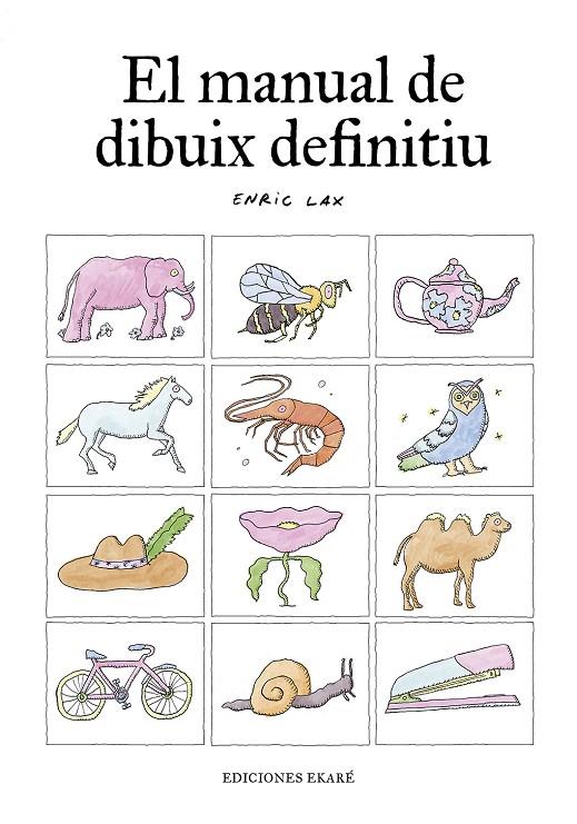 El manual de dibuix definitiu | 9788412753622 | Lax, Enric | Librería online de Figueres / Empordà