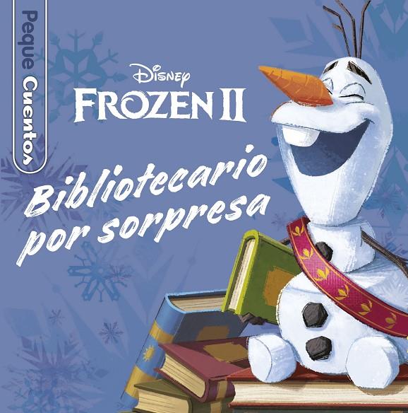 Frozen 2. Bibliotecario por sorpresa. Pequecuentos | 9788417062972 | Disney | Llibreria online de Figueres i Empordà