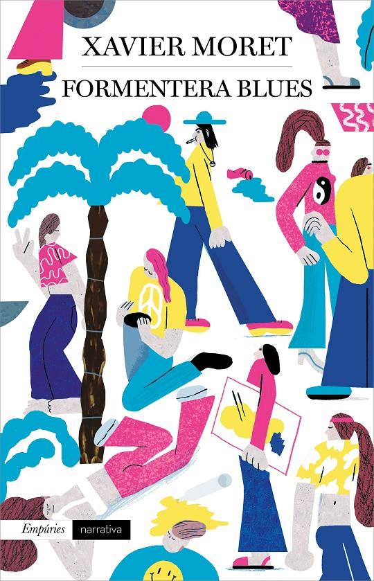 Formentera blues | 9788417879037 | Moret, Xavier | Librería online de Figueres / Empordà