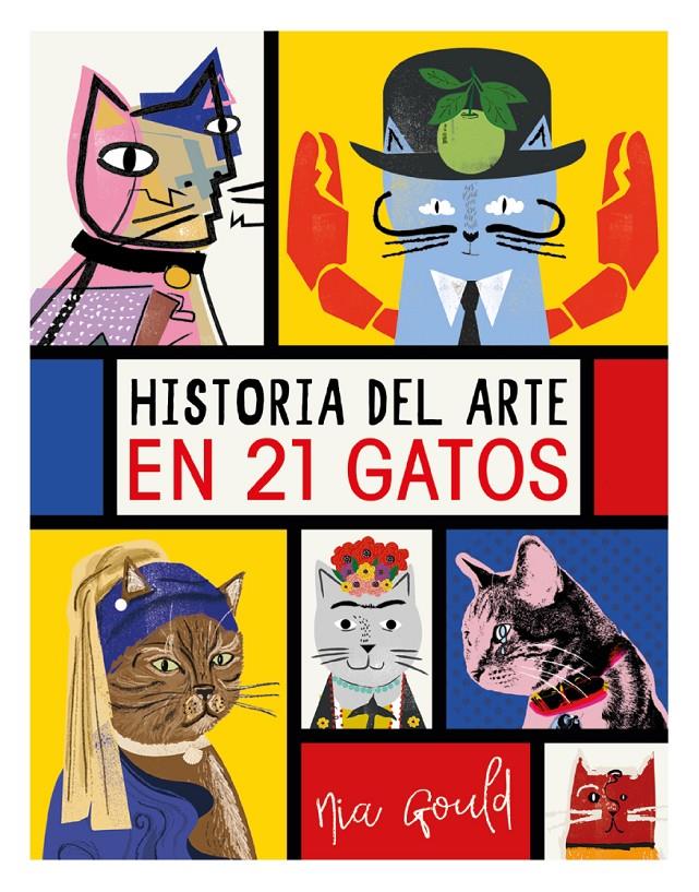 Historia del arte en 21 gatos | 9788499796284 | Vowles, Diana/Norbury, Jocelyn | Librería online de Figueres / Empordà