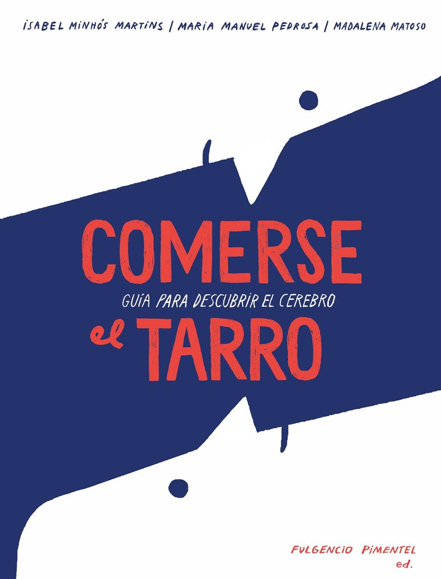 Comerse el tarro | 9788416167753 | Minhó?s Martins, Isabel/Manuel Pedrosa, Manuela | Llibreria online de Figueres i Empordà