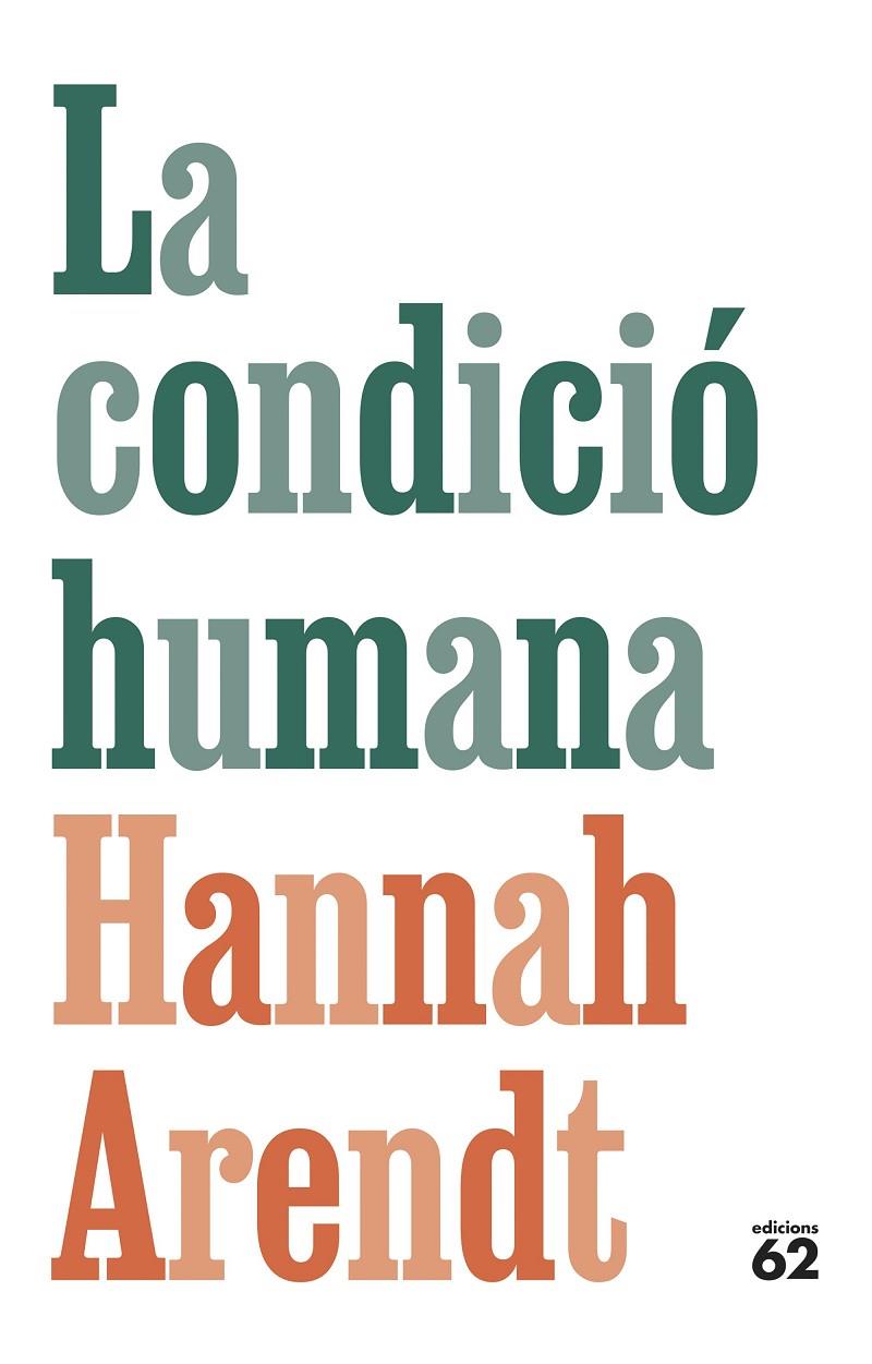 La condició humana | 9788429781366 | Arendt, Hannah | Librería online de Figueres / Empordà