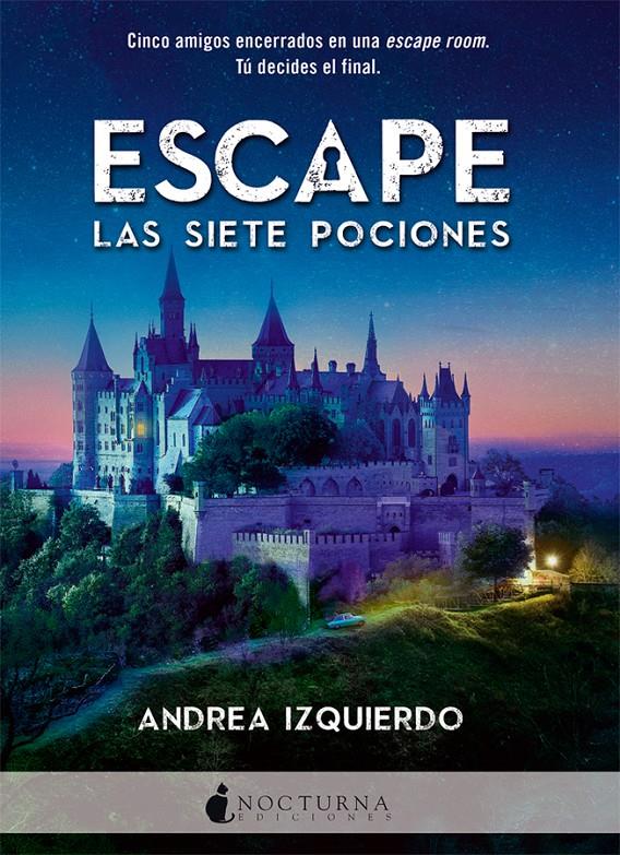 Escape: Las siete pociones | 9788416858408 | Andrea Izquierdo Fernández | Llibreria online de Figueres i Empordà