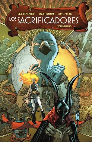 LOS SACRIFICADORES #01 | 9788467970968 | REMENDER, RICK / MCCAIG, DAVE / FIUMARA, MAX | Librería online de Figueres / Empordà