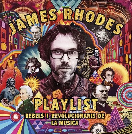Playlist. Rebels i revolucionaris de la música | 9788417515423 | Rhodes, James | Llibreria online de Figueres i Empordà