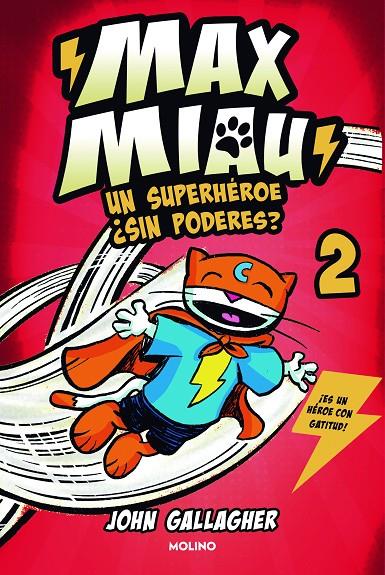 Max Miau #02. Un superhéroe ¿sin poderes? | 9788427240407 | Gallagher, John | Llibreria online de Figueres i Empordà