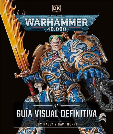 Warhammer 40.000. La guía visual definitiva | 9780241736654 | DK | Llibreria online de Figueres i Empordà