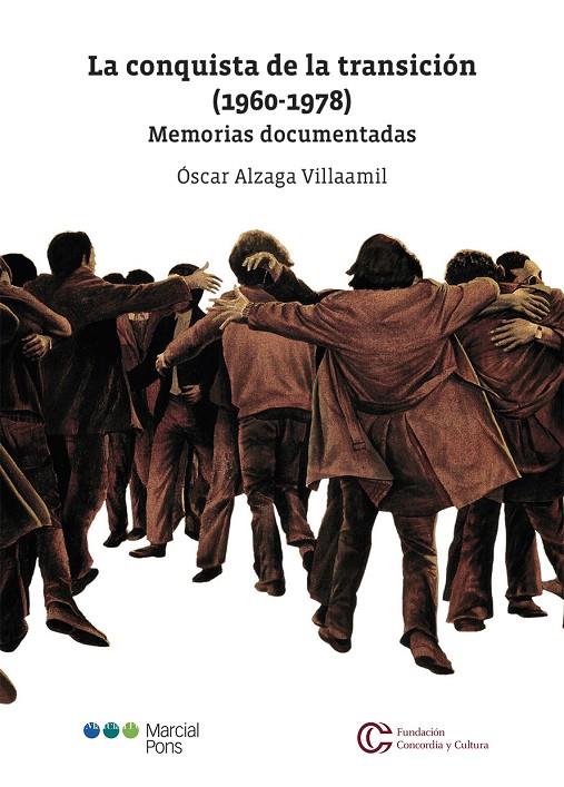 La conquista de la transición (1960-1978) | 9788413811567 | Alzaga Villaamil, Óscar | Llibreria online de Figueres i Empordà