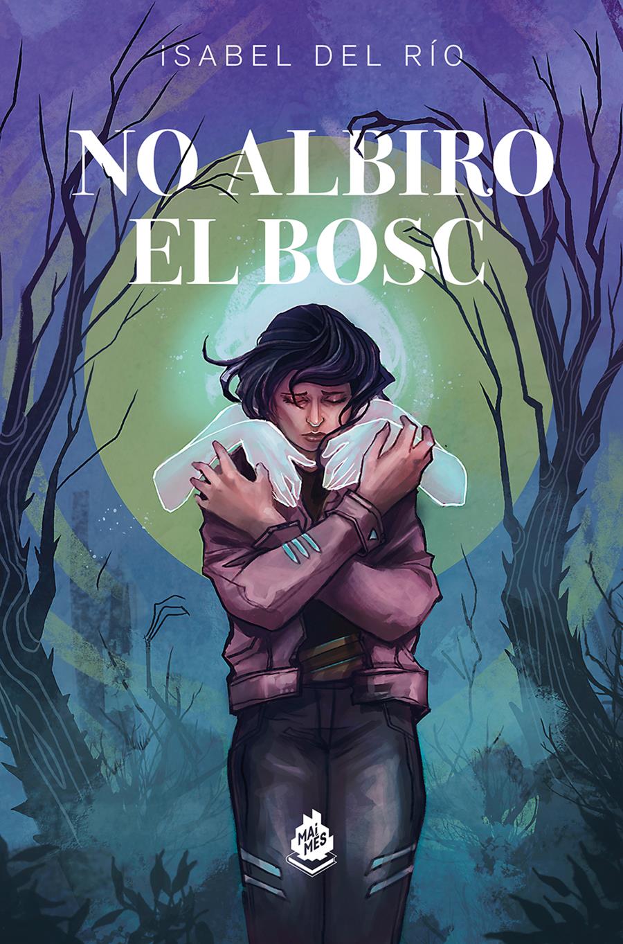 NO ALBIRO EL BOSC, d'Isabel del Río - Llibreria online de Figueres i Empordà