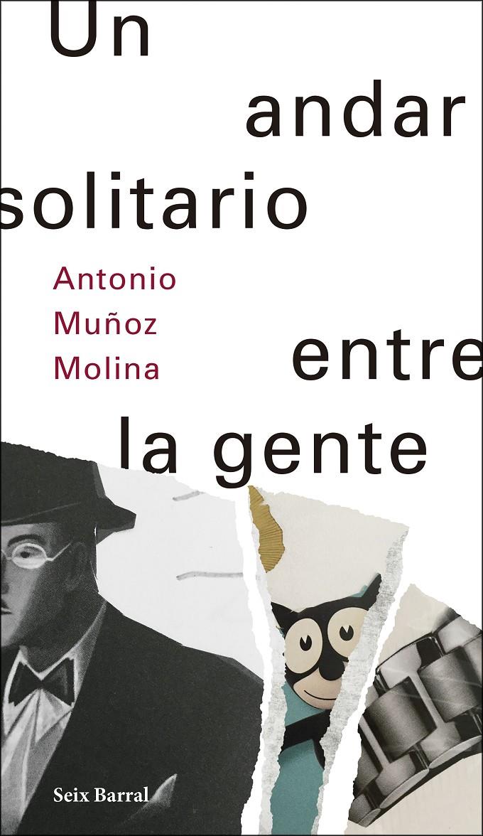 Un andar solitario entre la gente | 9788432233500 | Antonio Muñoz Molina | Librería online de Figueres / Empordà