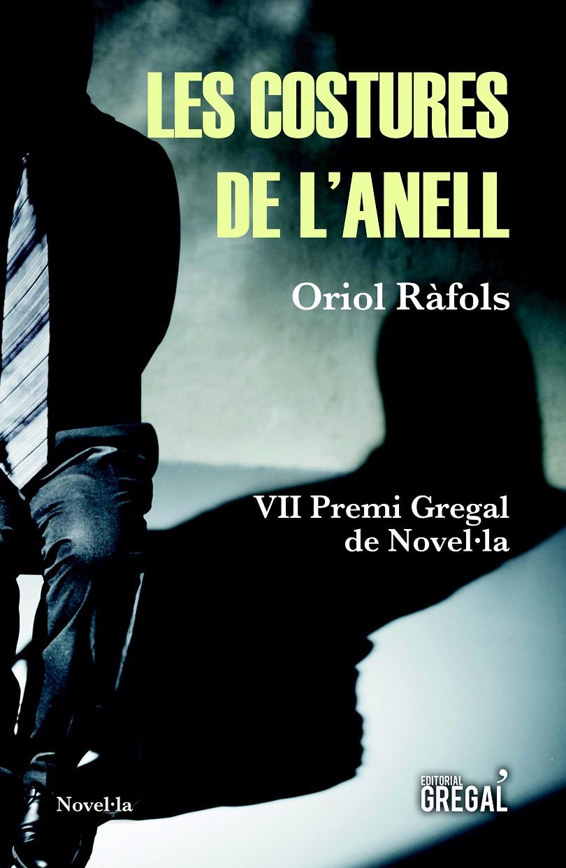Les costures de l'anell | 9788417660277 | Ràfols Rubires, Oriol | Llibreria online de Figueres i Empordà