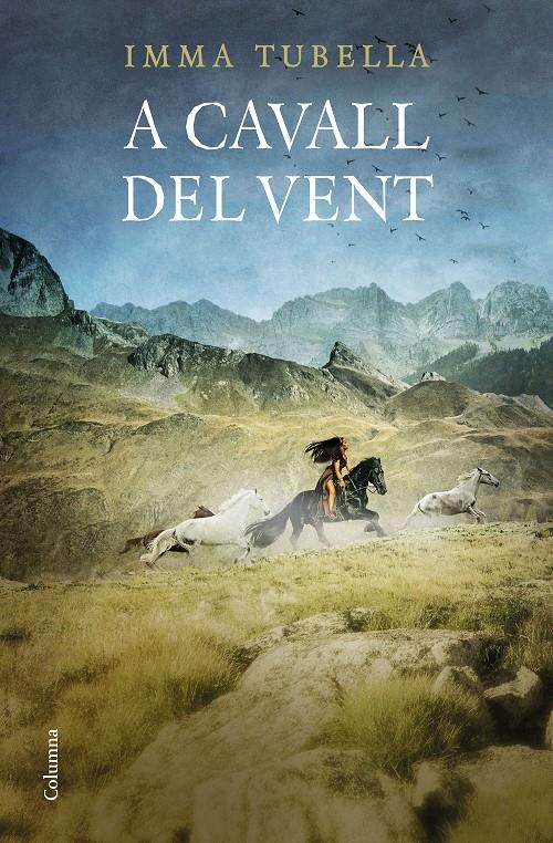 A cavall del vent | 9788466424615 | Tubella Casadevall, Imma | Llibreria online de Figueres i Empordà