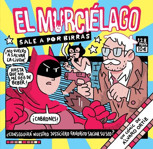 El Murciélago sale a por birras | 9788418215124 | Ortiz, Álvaro | Librería online de Figueres / Empordà