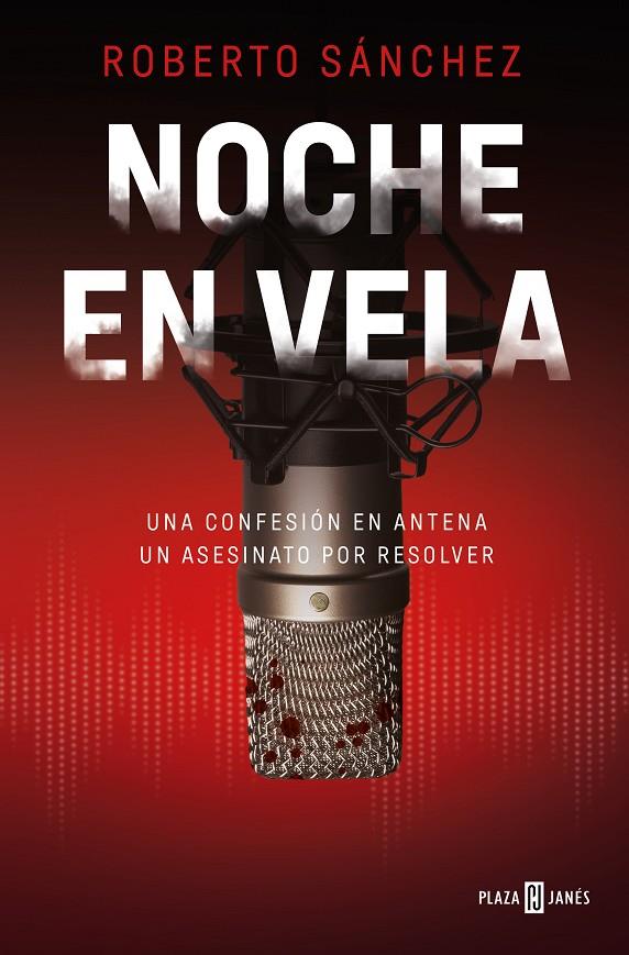 Noche en vela | 9788401029875 | Sánchez, Roberto | Librería online de Figueres / Empordà