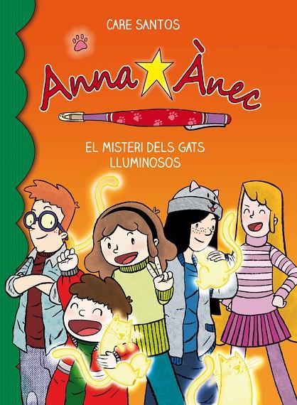El misteri dels gats lluminosos (Anna Ànec #05) | 9788415711629 | Santos, Care | Llibreria online de Figueres i Empordà