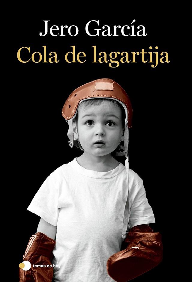 Cola de lagartija | 9788419812056 | García, Jero | Llibreria online de Figueres i Empordà