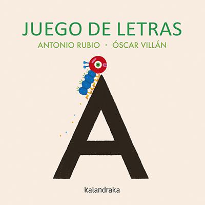 Juego de letras | 9788484644712 | Rubio Herrero, Antonio | Librería online de Figueres / Empordà