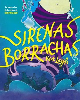 SIRENAS BORRACHAS | 9788467951929 | Leyh, Kat | Llibreria online de Figueres i Empordà