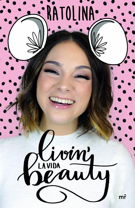 Livin' la vida beauty | 9788427044104 | Ratolina | Librería online de Figueres / Empordà