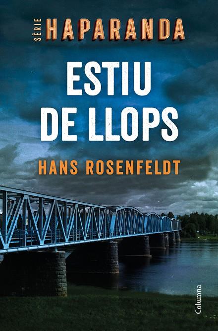 Estiu de llops | 9788466427876 | Rosenfeldt, Hans | Llibreria online de Figueres i Empordà