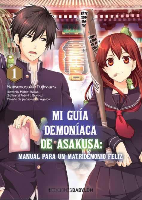 MI GUÍA DEMONÍACA DE ASAKUSA, MANUAL PARA UN MATRIDEMONIO FELIZ #1 | 9788418612237 | MAMENOSUKE FUJIMARU - MIDORI YUMA - AYATOKI | Librería online de Figueres / Empordà