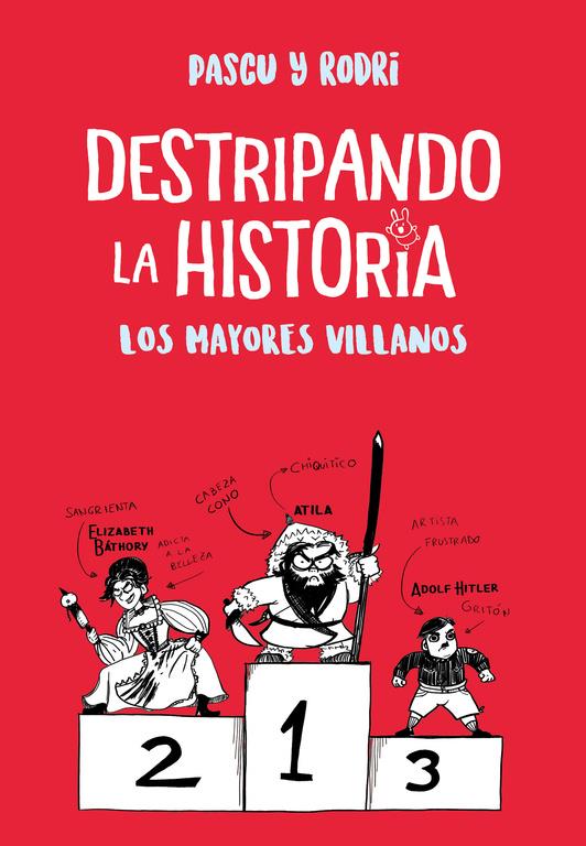 Los mayores villanos (Destripando la historia #01) | 9788420487786 | Septien, Rodrigo/Pascual, Alvaro | Librería online de Figueres / Empordà