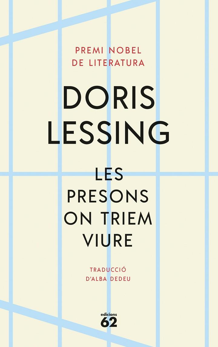 Les presons on triem viure | 9788429780888 | Lessing, Doris | Librería online de Figueres / Empordà