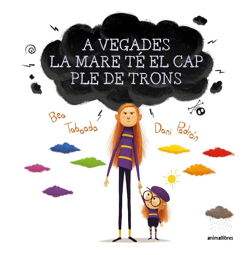 A vegades la mare té el cap ple de trons | 9788417599850 | Taboada Díez, Bea | Librería online de Figueres / Empordà