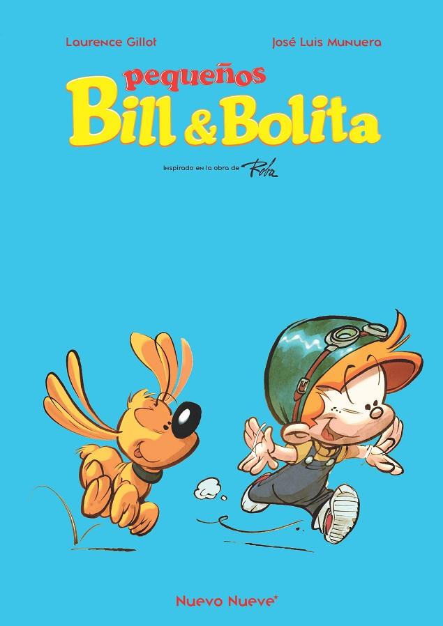 Pequeños Bill & Bolita | 9788417989965 | Gillot, Laurence / Munuera, José Luis | Llibreria online de Figueres i Empordà