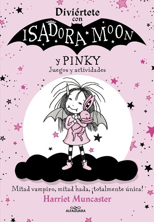 Diviértete con Isadora y Pinky. Juegos y actividades (Isadora Moon) | 9788420458472 | Muncaster, Harriet | Llibreria online de Figueres i Empordà