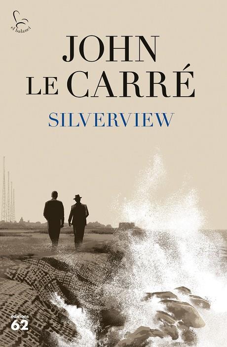 Silverview | 9788429779943 | le Carré, John | Llibreria online de Figueres i Empordà