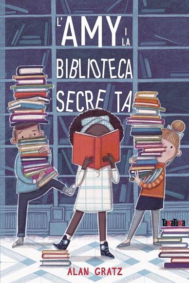 L’Amy i la biblioteca secreta | 9788417383961 | Gratz, Alan | Llibreria online de Figueres i Empordà