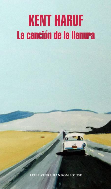 La canción de la llanura | 9788439733034 | Haruf, Kent | Librería online de Figueres / Empordà