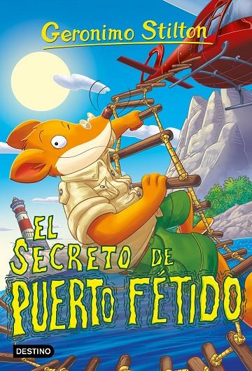 El secreto de Puerto Fétido | 9788408302711 | Stilton, Geronimo | Llibreria online de Figueres i Empordà