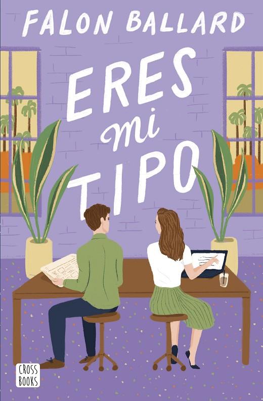 Eres mi tipo | 9788408290100 | Ballard, Falon | Librería online de Figueres / Empordà
