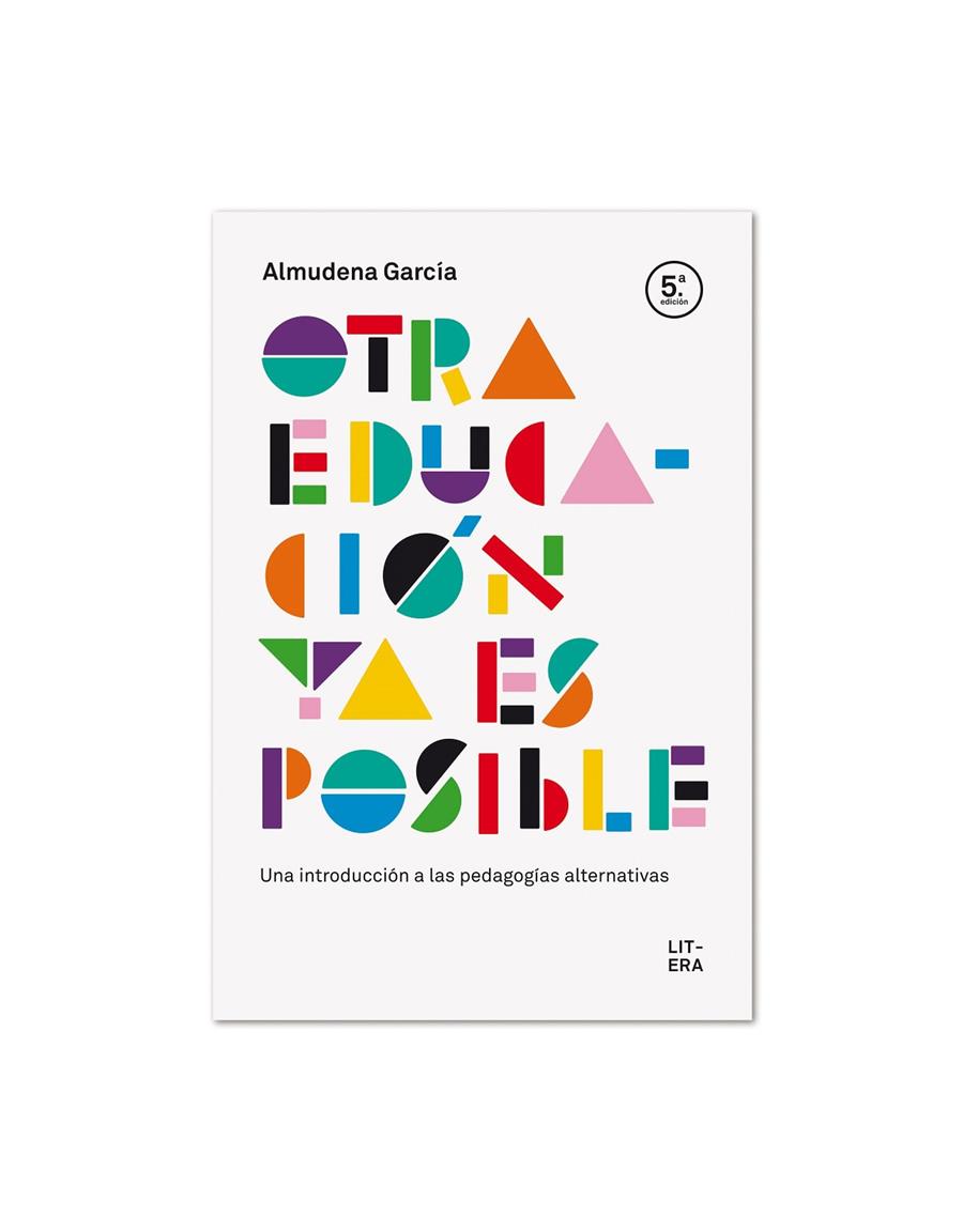 OTRA EDUCACIÓN YA ES POSIBLE | 9788494601330 | GARCÍA, ALMUDENA | Librería online de Figueres / Empordà