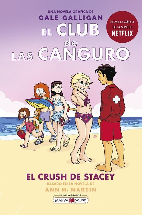 El Club de las Canguro #07. El crush de Stacey | 9788418184901 | Galligan, Gale | Llibreria online de Figueres i Empordà