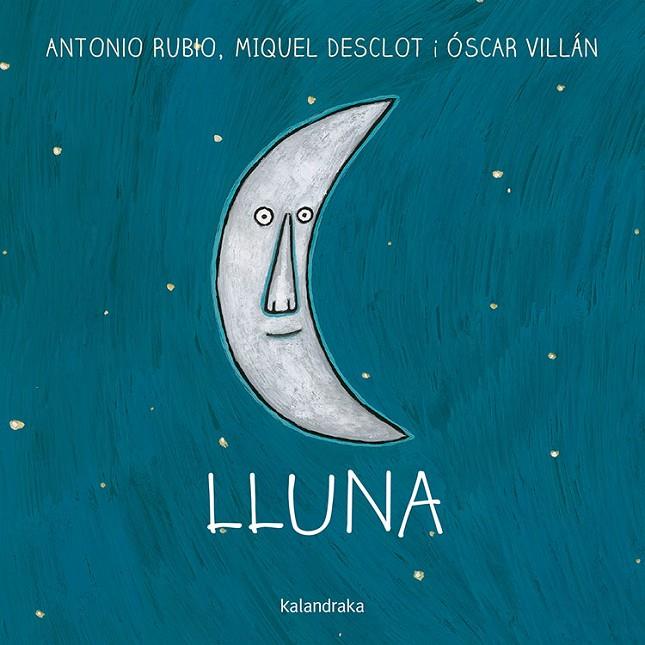 Lluna | 9788416804030 | Rubio, Antonio | Librería online de Figueres / Empordà