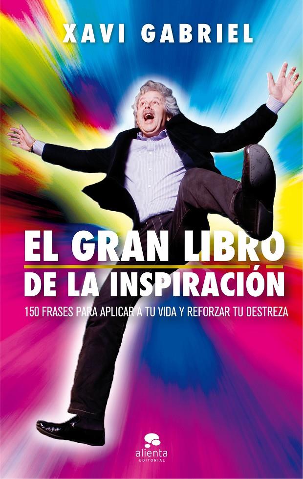 El gran libro de la inspiración | 9788416928880 | Gabriel, Xavi | Llibreria online de Figueres i Empordà