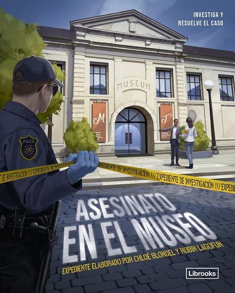 Expediente de investigación. Asesinato en el museo | 9788412981445 | Bondel, Chloé | Librería online de Figueres / Empordà