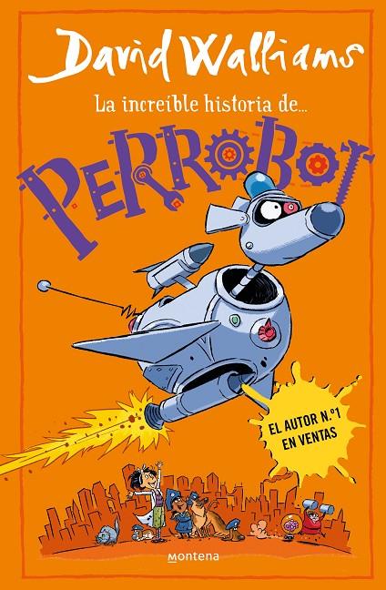 La increíble historia de... - PerroBot | 9788419848772 | Walliams, David | Librería online de Figueres / Empordà