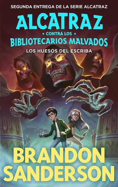 Los huesos del escriba (Alcatraz contra los Bibliotecarios Malvados 2) | 9788419522795 | Sanderson, Brandon | Llibreria online de Figueres i Empordà