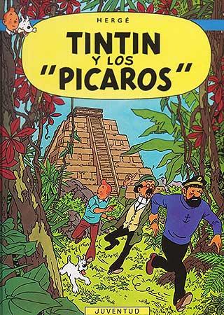 Tintin y los Picaros (LAS AVENTURAS DE TINTIN CARTONE #23) | 9788426101730 | HERGÉ Georges Remi | Llibreria online de Figueres i Empordà