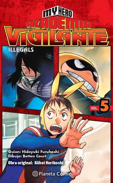 My Hero Academia Vigilante Illegals #05 | 9788413415857 | Horikoshi, Kohei | Llibreria online de Figueres i Empordà
