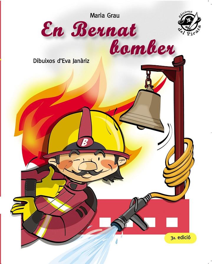 En Bernat bomber (PAL) (lligada) | 9788496569904 | Grau Saló, Maria | Llibreria online de Figueres i Empordà