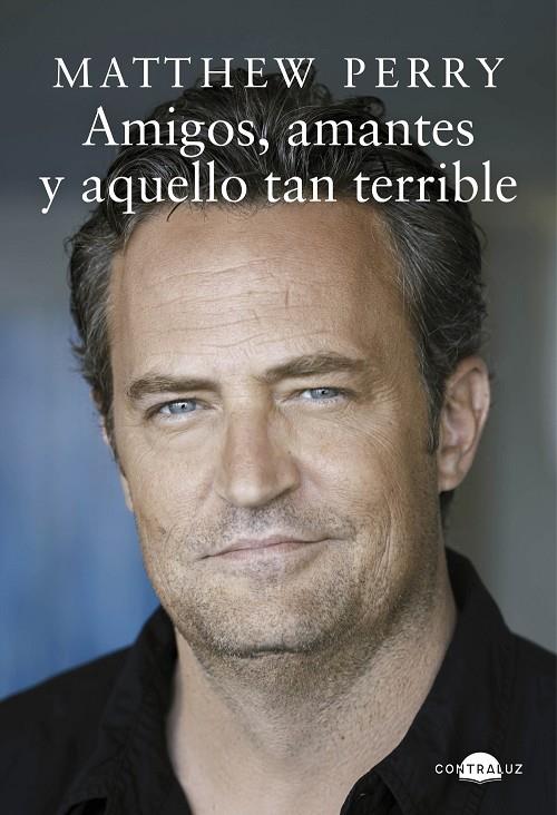 Amigos, amantes y aquello tan terrible | 9788418945328 | Perry, Matthew | Librería online de Figueres / Empordà