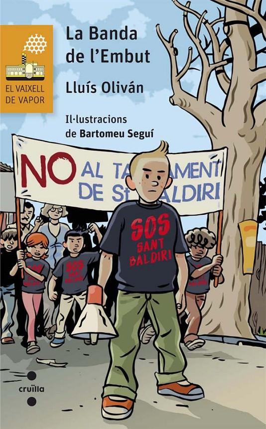 LA BANDA DE L'EMBUT | 9788466140034 | Oliván Sibat, Lluís | Librería online de Figueres / Empordà