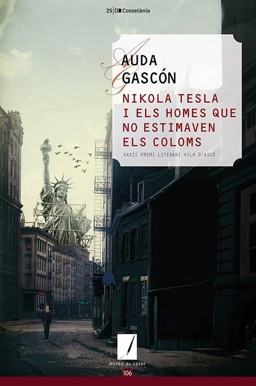 Nikola Tesla i els homes que no estimaven els coloms | 9788413560205 | Abad Gascón , Núria | Llibreria online de Figueres i Empordà