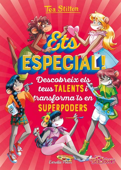 Ets especial! | 9788491378020 | Stilton, Tea | Llibreria online de Figueres i Empordà